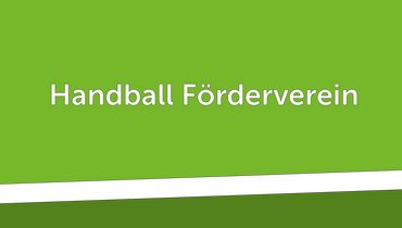 Schriftzug Handball Förderverein auf grünem Hintergrund